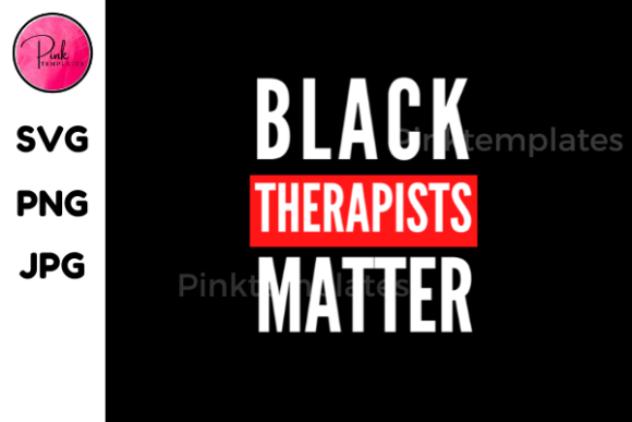 Black Therapists Matter Graphic Design: Your Creative Toolkit