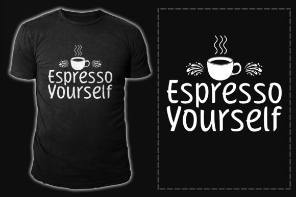 Coffee T-shirt Design Vector Graphic: Espresso Yourself Creatively