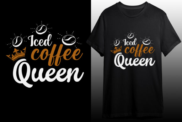 Iced Coffee Queen T-Shirt Design: Your Ultimate Creative Asset