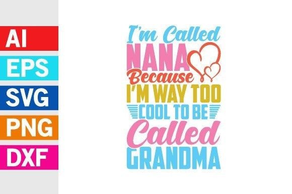 I’m Called Nana: The Graphic for Modern Grandmothers