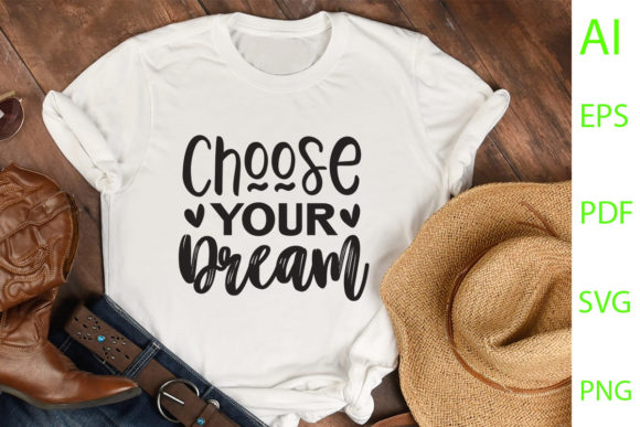 Mastering the Choose Your Dream SVG Graphic for Branding