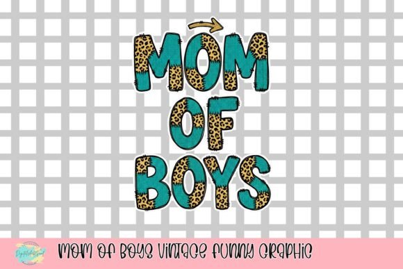 Mom of Boys Vintage Funny Graphic: More Than Just a Design
