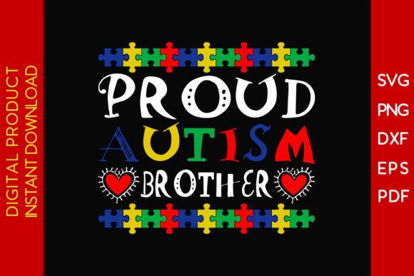 Proud Autism Brother SVG Graphic T-Shirt Design