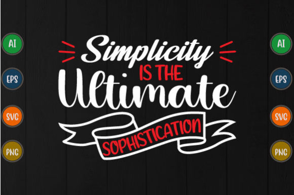 Simplicity is the Ultimate Graphic SVG: A Modern Design Essential