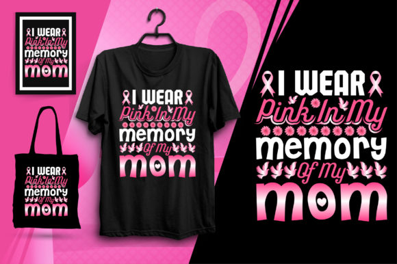 Supporting a Cause: The Mom Breast Cancer T-Shirt Graphic