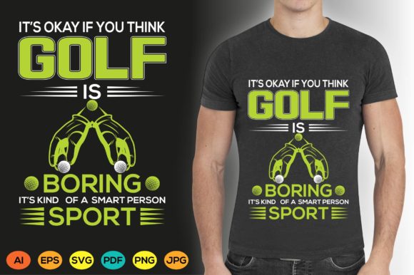 The Golf T-shirt Design Graphic It's Ok: More Than Just a Saying